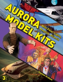 Aurora Model Kits : With Polar Lights, Moebius, Atlantis