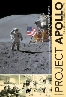 Project Apollo : The Moon Landings, 1968a1972, Hardback Book Project Apollo : The Moon Landings, 1968a1972, Hardback Book