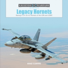 Legacy Hornets : Boeings F/A-18 A-D Hornets of the USN and USMC