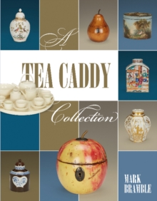 Tea Caddy Collection, Hardback Book Tea Caddy Collection, Hardback Book