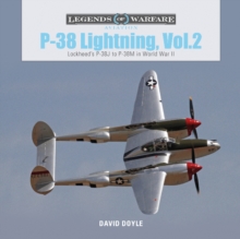 P-38 Lightning Vol. 2 : Lockheeds P-38J to P-38M in World War II