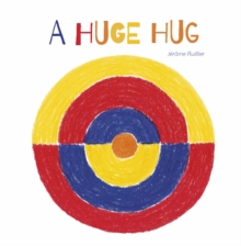 A Huge Hug : Understanding and Embracing Why Families Change