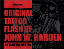 Original Tattoo Flash of John W. Harden : Outlaw Ink Master