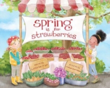 Spring Is for Strawberries