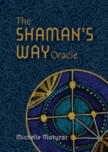 The Shamans Way Oracle