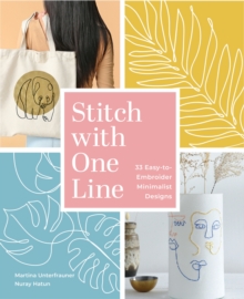 Stitch with One Line : 33 Easy-to-Embroider Minimalist Designs