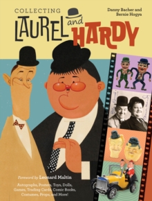 Schiffer Publishing Ltd Collecting Laurel And Hardy , Autographs, Posters, Toys, Dolls, Games, Trading Cards, Comic Books, Costumes, Props, And More!