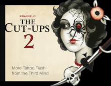 The Cut-Ups 2 : More Tattoo Flash from the Third Mind