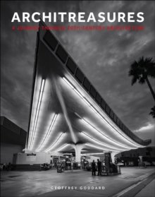 Architreasures : A Journey Through 20th-Century Architecture