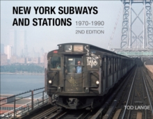 New York Subways and Stations, 19701990 (2nd Edition)