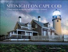 Midnight on Cape Cod : A Starlit Journey Across the Cape and Marthas Vineyard