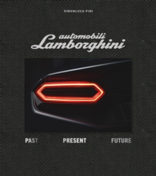 Automobili Lamborghini Special Edition : Past, Present, Future