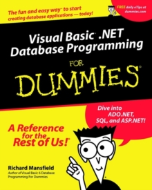Visual Basic .NET Database Programming For Dummies, Paperback / softback Book Visual Basic .NET Database Programming For Dummies, Paperback / softback Book