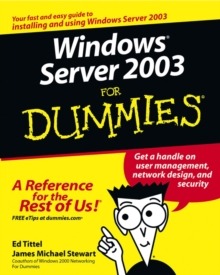 Windows Server 2003 For Dummies, Paperback Book Windows Server 2003 For Dummies, Paperback Book
