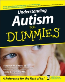 Understanding Autism For Dummies, Paperback / softback Book Understanding Autism For Dummies, Paperback / softback Book