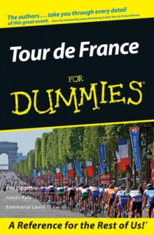 Tour De France For Dummies, Paperback / softback Book Tour De France For Dummies, Paperback / softback Book