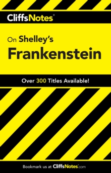 CliffsNotes on Shelley's Frankenstein, Paperback Book CliffsNotes on Shelley's Frankenstein, Paperback Book