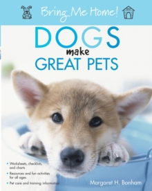 Dogs Make Great Pets, Paperback / softback Book Dogs Make Great Pets, Paperback / softback Book