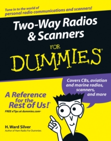 Two-Way Radios and Scanners For Dummies