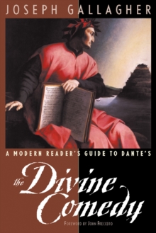 A Modern Reader's Guide to Dante's The Divine Comedy