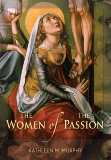 The Women of the Passion