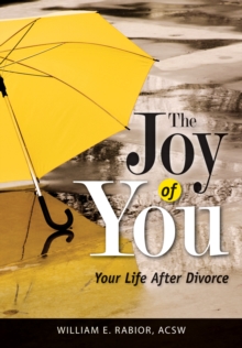 The Joy of You : Your Life After Divorce