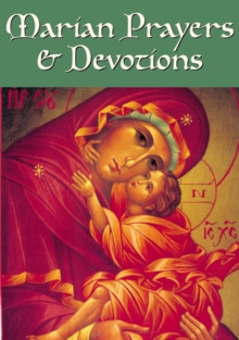 Marian Prayers and Devotions