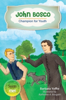 John Bosco : Champion for Youth