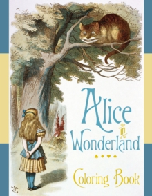 Alice in Wonderland Colouring Book, Paperback / softback Book Alice in Wonderland Colouring Book, Paperback / softback Book