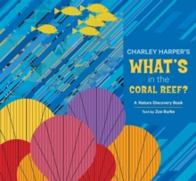 Charley Harper Whats in the Coral Reef A235, Hardback Book Charley Harper Whats in the Coral Reef A235, Hardback Book