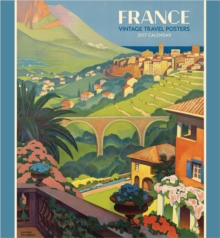 France : Vintage Travel Posters 2017 Wall Calendar, Calendar Book France : Vintage Travel Posters 2017 Wall Calendar, Calendar Book