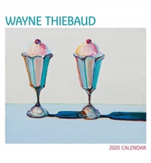 Wayne Thiebaud 2020 Wall, Calendar Book Wayne Thiebaud 2020 Wall, Calendar Book