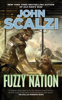 Fuzzy Nation, Paperback / softback Book Fuzzy Nation, Paperback / softback Book