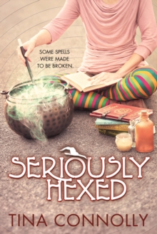 Seriously Hexed, Paperback / softback Book Seriously Hexed, Paperback / softback Book