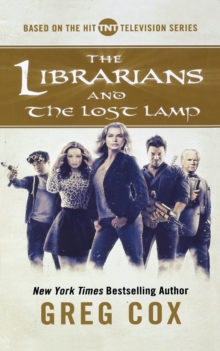 The Librarians and The Lost Lamp, Paperback / softback Book The Librarians and The Lost Lamp, Paperback / softback Book