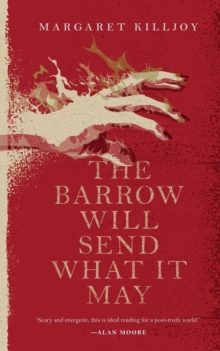 The Barrow Will Send What it May