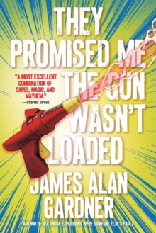They Promised Me The Gun Wasn't Loaded, Paperback / softback Book They Promised Me The Gun Wasn't Loaded, Paperback / softback Book
