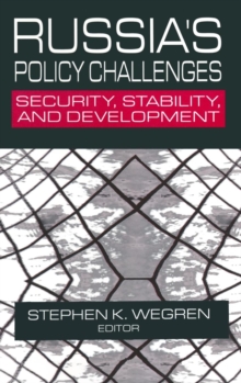 Russia's Policy Challenges: Security, Stability and Development : Security, Stability and Development, Hardback Book Russia's Policy Challenges: Security, Stability and Development : Security, Stability and Development, Hardback Book
