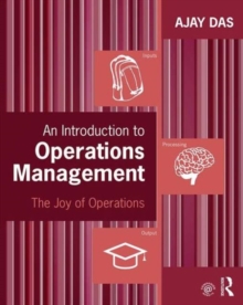 An Introduction to Operations Management : The Joy of Operations, Paperback Book An Introduction to Operations Management : The Joy of Operations, Paperback Book
