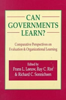 Can Governments Learn? : Comparative Perspectives on Evaluation and Organizational Learning