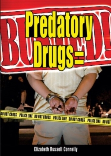 PREDATORY DRUGS BUSTED