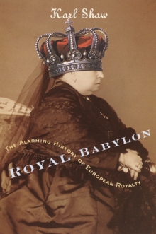 Royal Babylon, Paperback / softback Book Royal Babylon, Paperback / softback Book