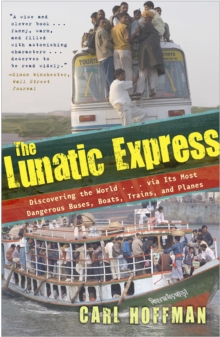 The Lunatic Express, Paperback Book The Lunatic Express, Paperback Book