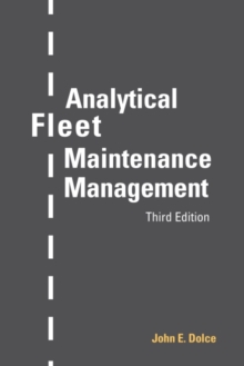 Analytical Fleet Maintenance Management, Paperback / softback Book Analytical Fleet Maintenance Management, Paperback / softback Book