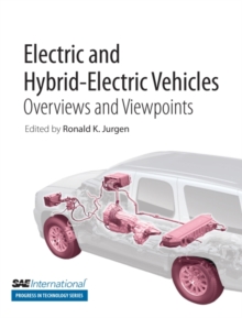 Electric and Hybrid-Electric Vehicles : Overviews and Viewpoints, Paperback / softback Book Electric and Hybrid-Electric Vehicles : Overviews and Viewpoints, Paperback / softback Book