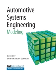 Automative Systems Engineering : Modeling, Paperback / softback Book Automative Systems Engineering : Modeling, Paperback / softback Book