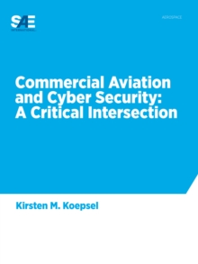 Commercial Aviation and Cyber Security : a Critical Intersection