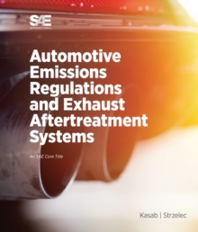 Automotive Emissions Regulations and Exhaust Aftertreatment Systems