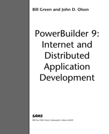 PowerBuilder 9 : Internet and Distributed Application Development