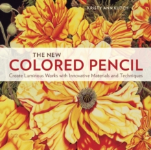 The New Colored Pencil, Paperback Book The New Colored Pencil, Paperback Book